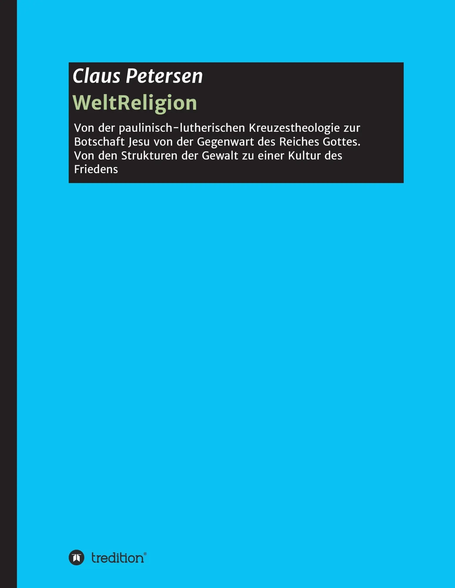 Cover: 9783734521607 | WeltReligion | Claus Petersen | Buch | 228 S. | Deutsch | 2016