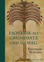 Cover: 9783847241607 | Esoterik als Grundsatz und als Weg | Frithjof Schuon | Taschenbuch | X