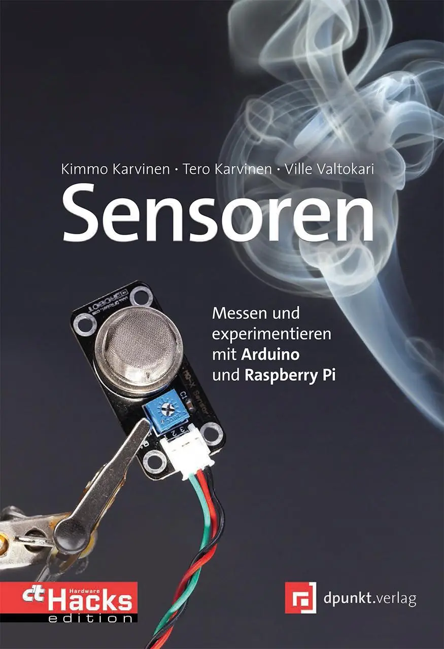 Cover: 9783864901607 | Sensoren - Messen und experimentieren mit Arduino und Raspberry Pi
