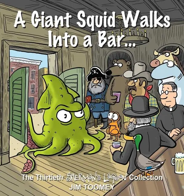 Cover: 9798881601607 | A Giant Squid Walks Into a Bar . . . | Jim Toomey | Taschenbuch | 2025