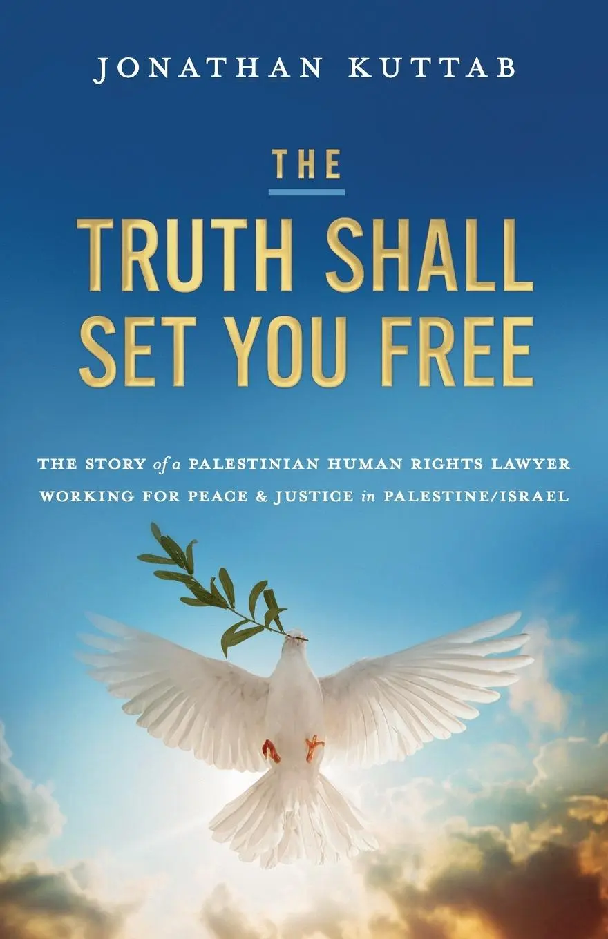 Cover: 9798988551607 | The Truth Shall Set You Free | Jonathan Kuttab | Taschenbuch | 2023