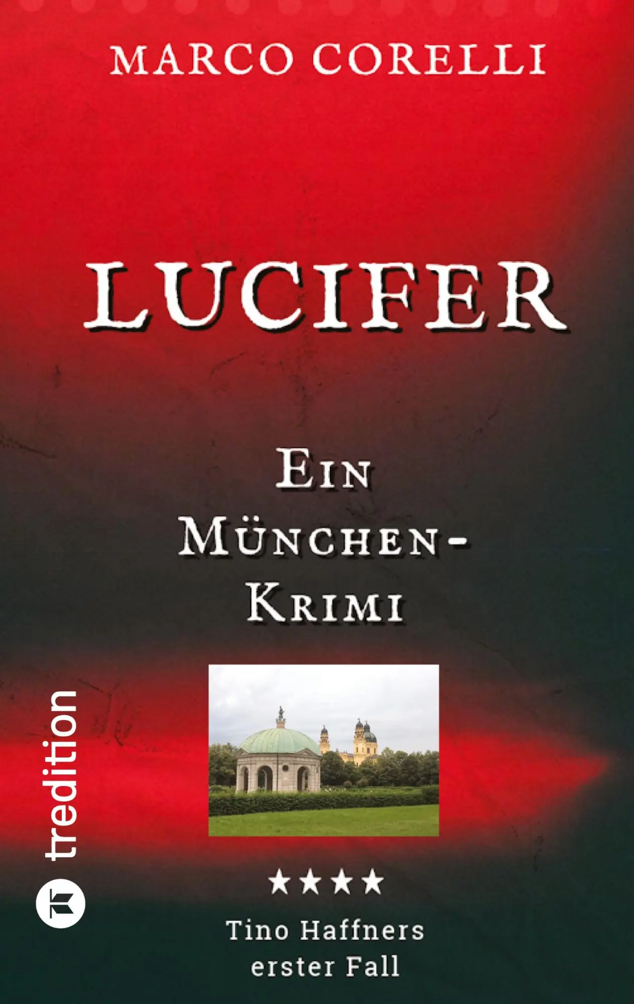 Cover: 9783384811707 | Lucifer | Ein München-Krimi. Tino Haffners erster Fall | Marco Corelli