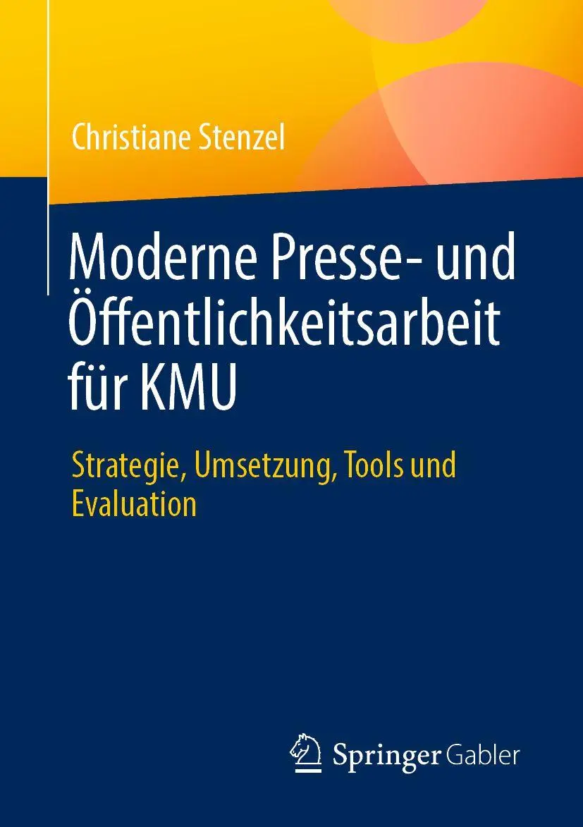 Cover: 9783658381707 | Moderne Presse- und Öffentlichkeitsarbeit für KMU | Christiane Stenzel