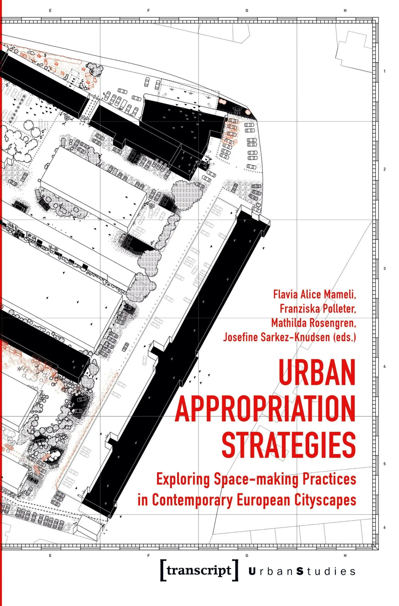 Cover: 9783837641707 | Urban Appropriation Strategies | Flavia Alice Mameli | Taschenbuch