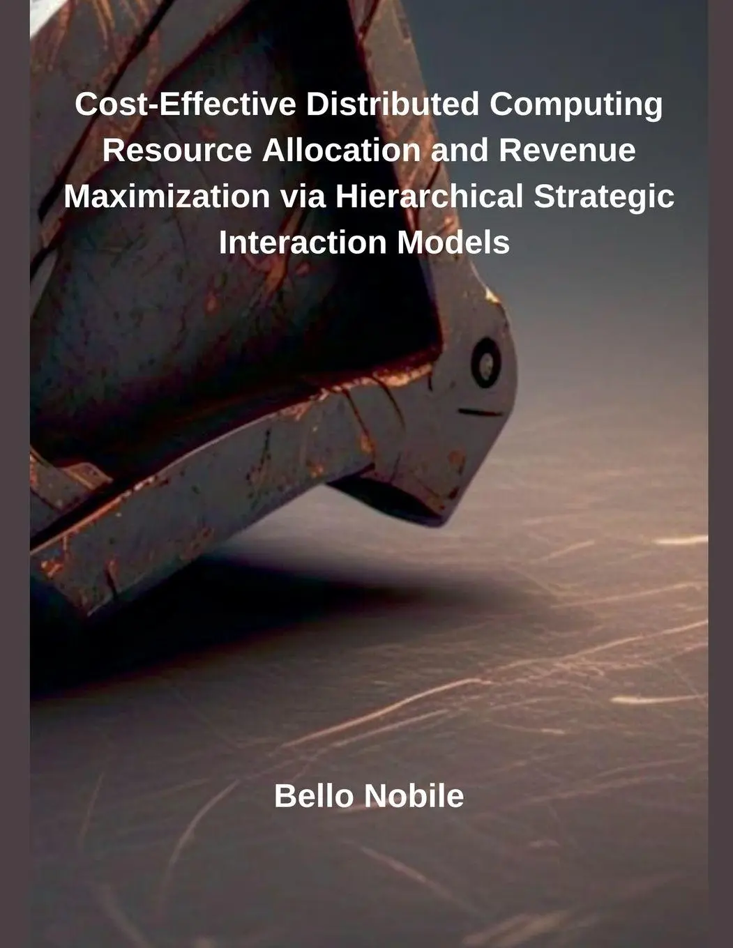 Cover: 9798230471707 | Cost-Effective Distributed Computing Resource Allocation and...
