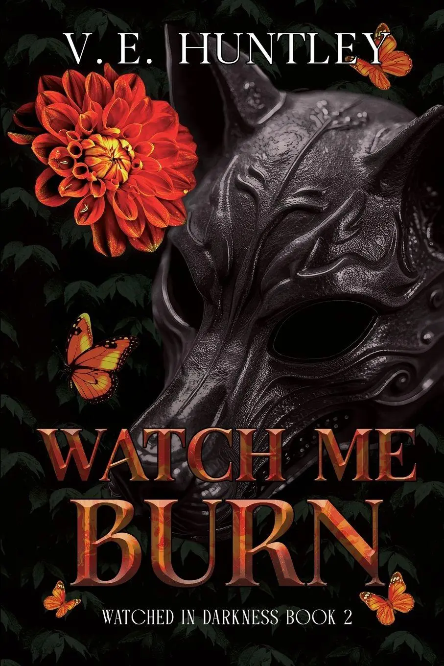 Cover: 9798993321707 | Watch Me Burn | V. E. Huntley | Taschenbuch | Englisch | 2025