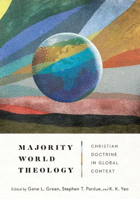 Cover: 9780830831807 | Majority World Theology | Christian Doctrine in Global Context | Buch