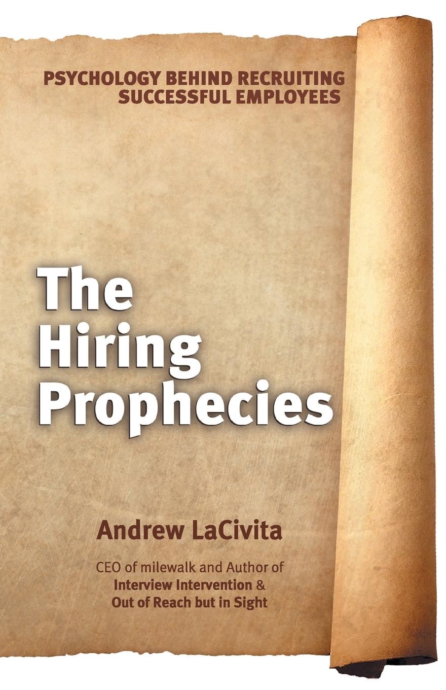 Cover: 9781504331807 | The Hiring Prophecies | Andrew Lacivita | Taschenbuch | Englisch