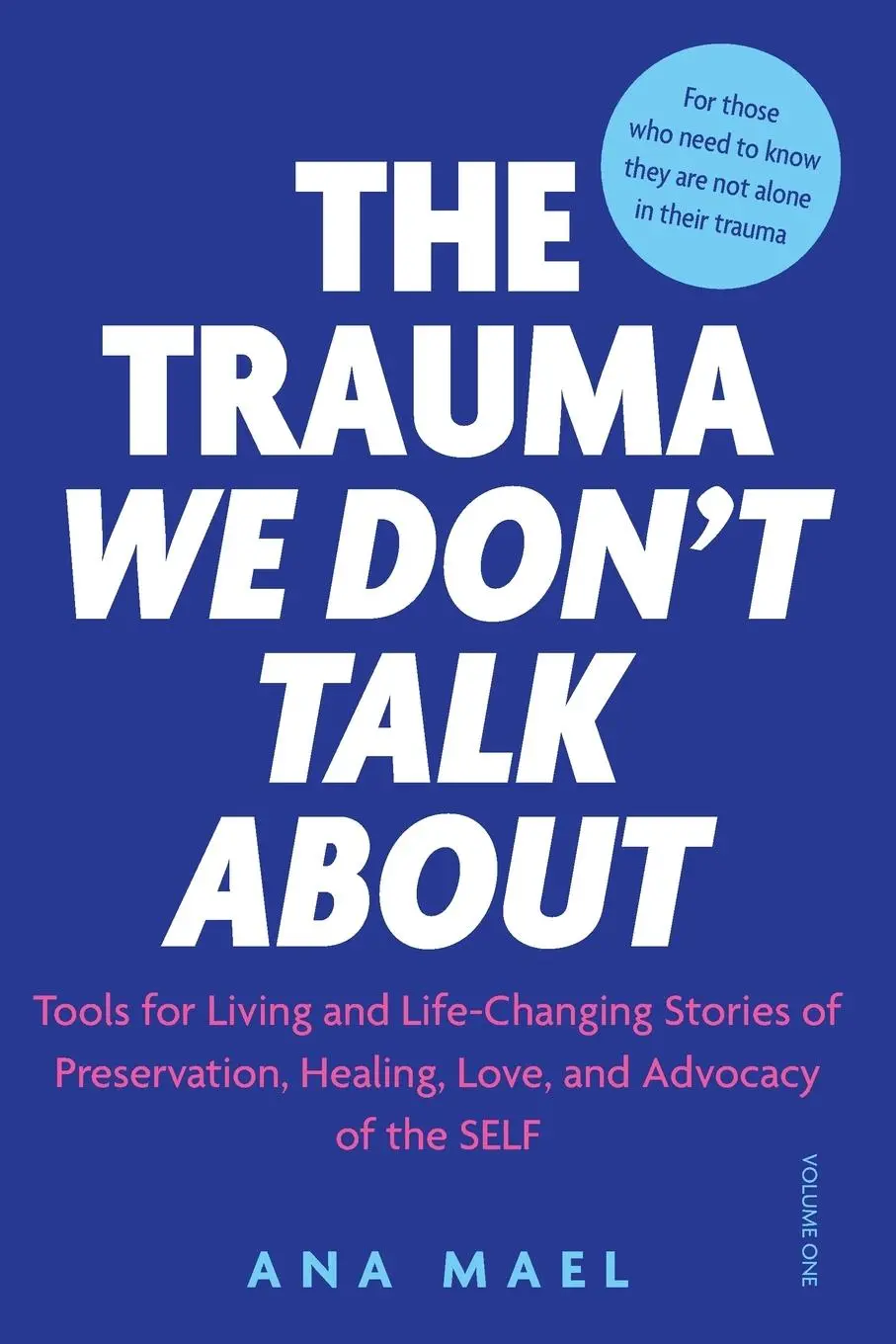 Cover: 9781738831807 | THE TRAUMA WE DON'T TALK ABOUT | Ana Mael | Taschenbuch | Englisch