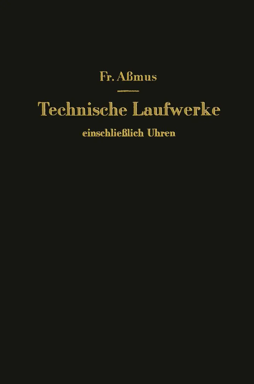 Cover: 9783642501807 | Technische Laufwerke einschließlich Uhren | F. Aßmus | Taschenbuch