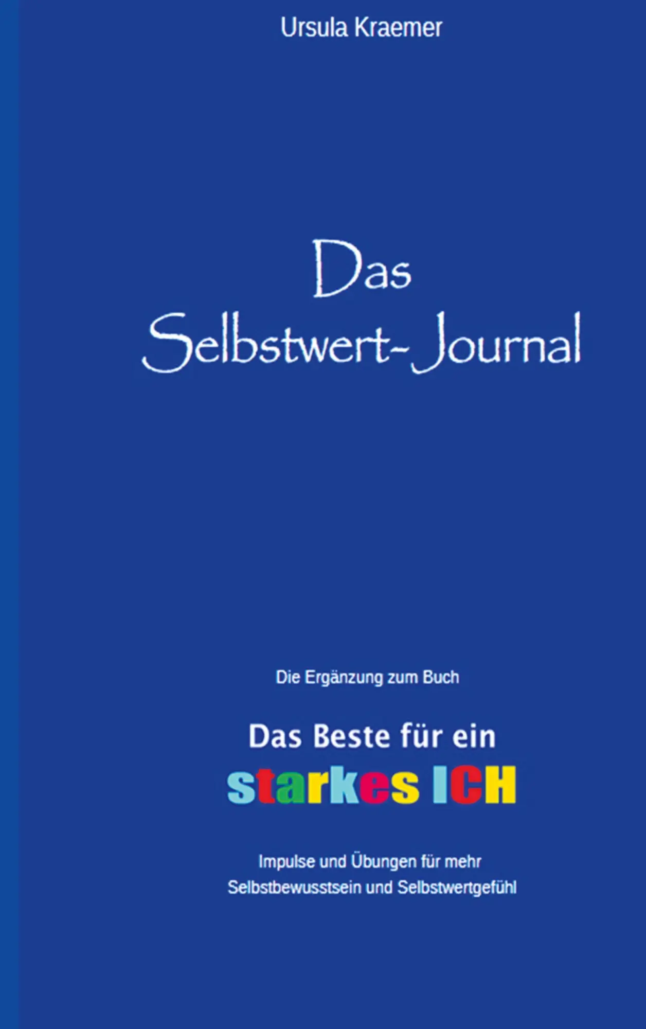 Cover: 9783769321807 | Das Selbstwert-Journal | Zum Buch "Das Beste für dein starkes Ich"