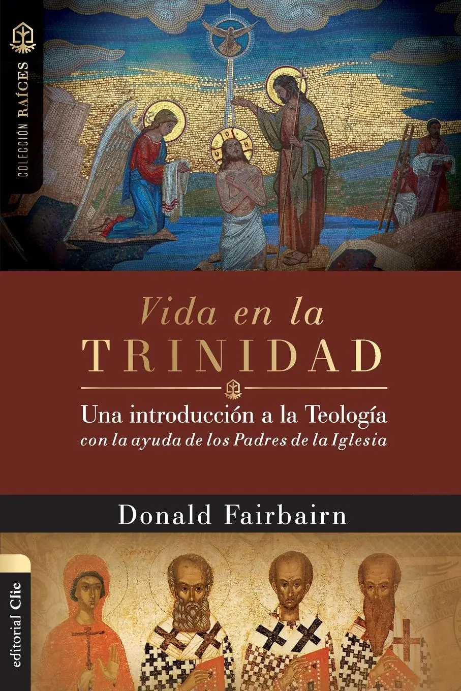 Cover: 9788417131807 | Vida en la Trinidad | Donald Fairbairn | Taschenbuch | Spanisch | 2024