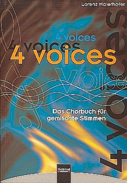 Cover: 9790500221807 | 4 Voices - Das Chorbuch fur gemischte Stimmen SATB | Buch