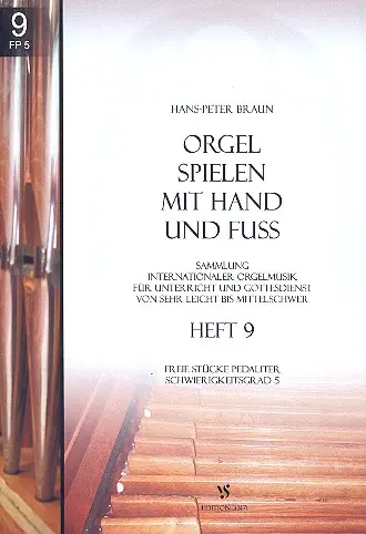 Cover: 9990001131807 | Orgel spielen mit Hand und Fuß Band 9 für Orgel | Strube Verlag GmbH