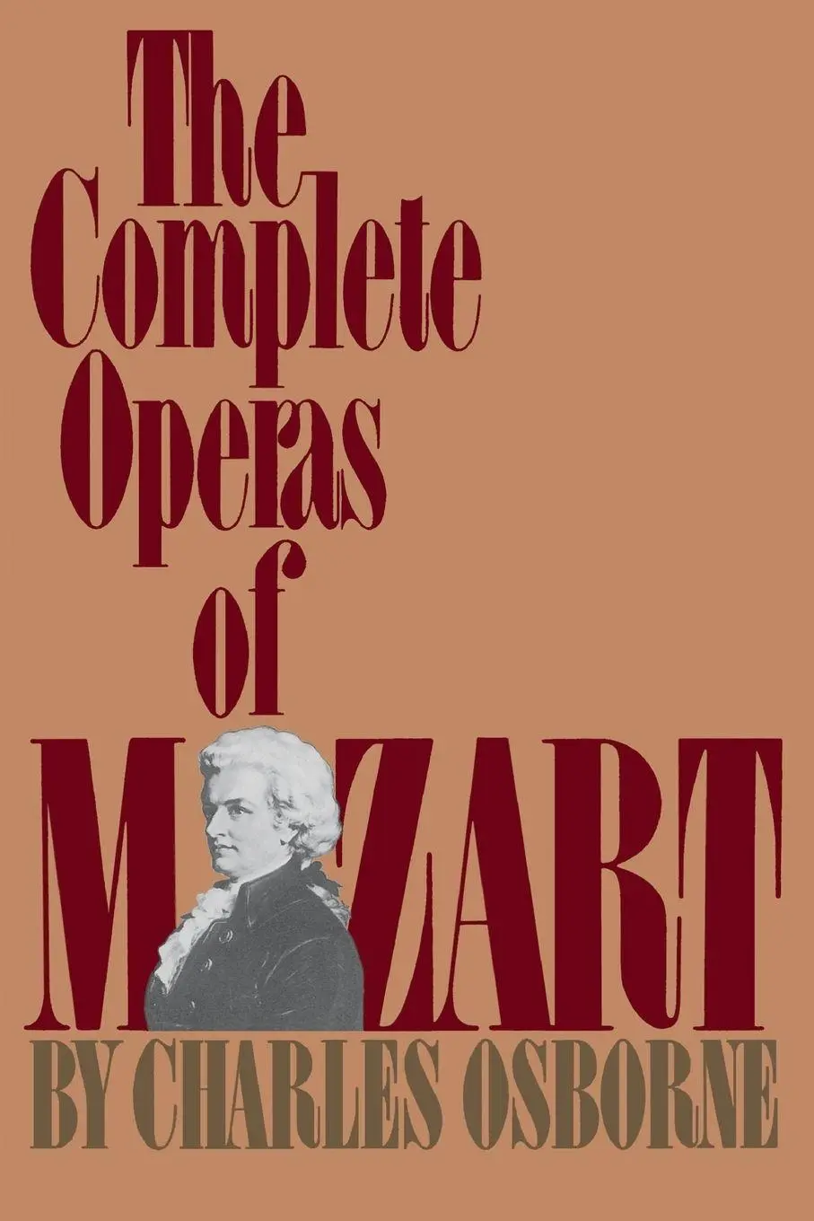 Cover: 9780306801907 | The Complete Operas of Mozart | Charles Osborne | Taschenbuch | 1988