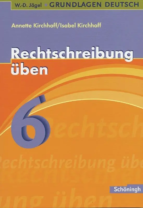 Cover: 9783140251907 | Grundlagen Deutsch. Rechtschreibung üben 6. Schuljahr. RSR 2006 | Buch