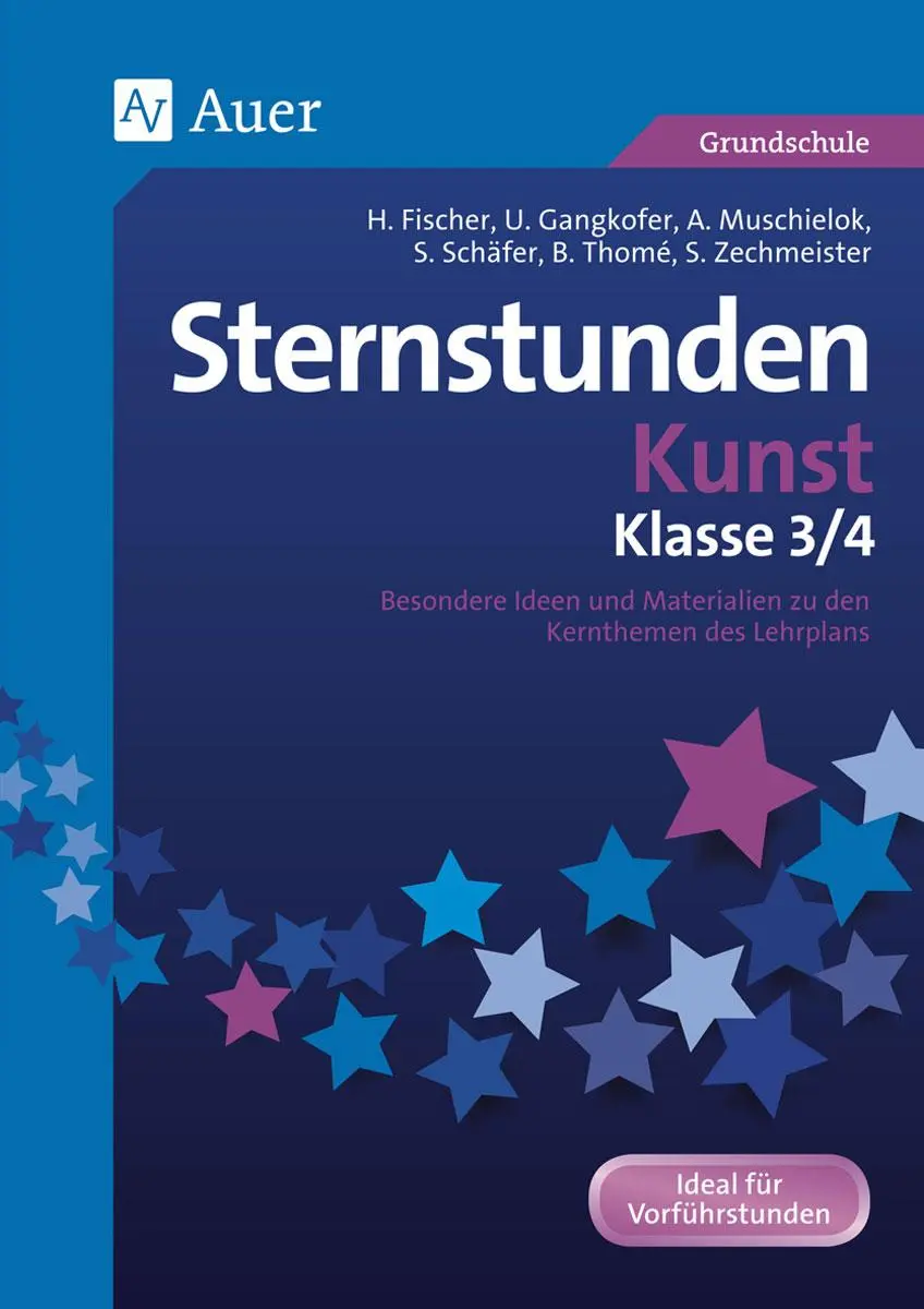 Cover: 9783403071907 | Sternstunden Kunst - Klasse 3 und 4 | Hannah Fischer (u. a.) | 80 S.