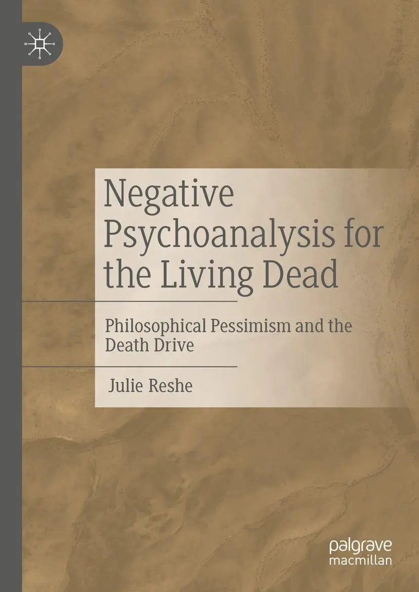 Cover: 9783031312007 | Negative Psychoanalysis for the Living Dead | Julie Reshe | Buch | xi