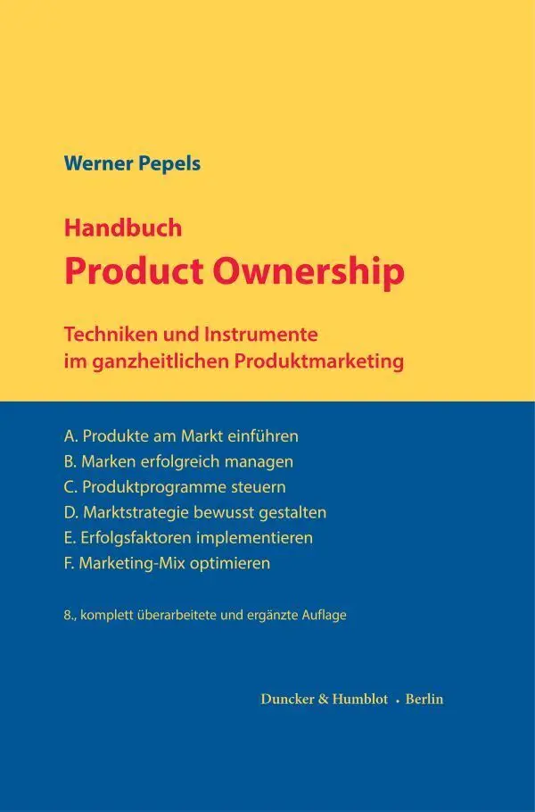 Cover: 9783428192007 | Handbuch Product Ownership | Werner Pepels | Taschenbuch | 1235 S.