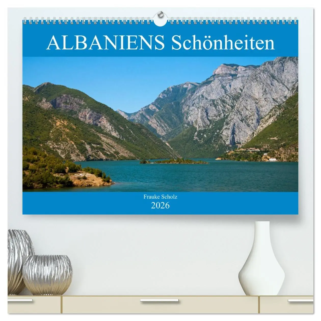 Cover: 9783457732007 | ALBANIENS Schönheiten (hochwertiger Premium Wandkalender 2026 DIN...