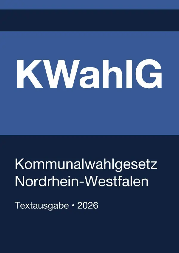 Cover: 9783565332007 | KWahlG - Kommunalwahlgesetz Nordrhein-Westfalen 2026 | Deutschland