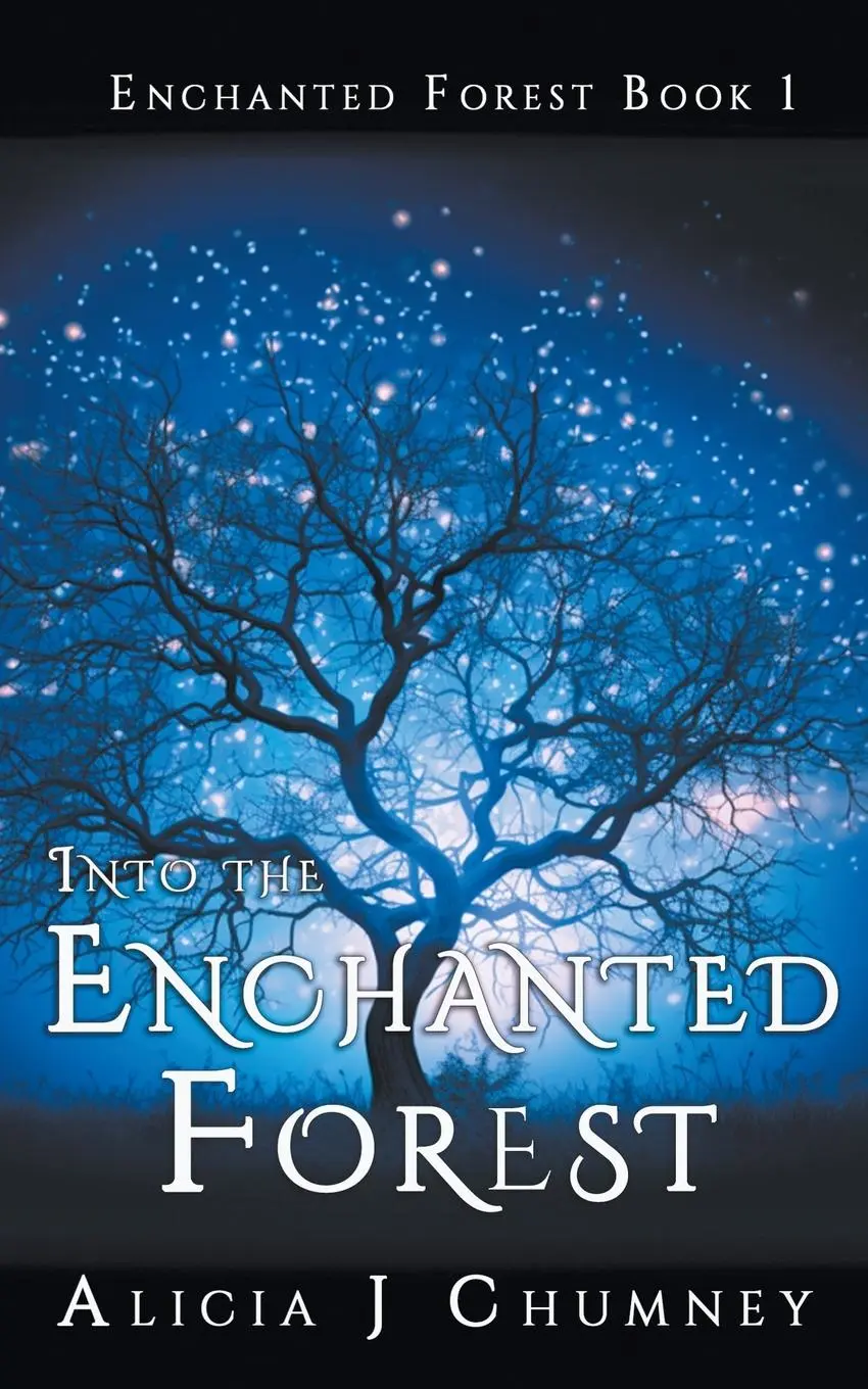 Cover: 9798223722007 | Into the Enchanted Forest | Alicia J. Chumney | Taschenbuch | Englisch