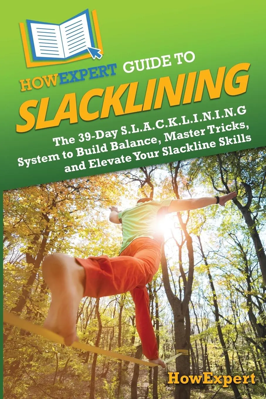 Cover: 9798895732007 | HowExpert Guide to Slacklining | Howexpert | Taschenbuch | Englisch