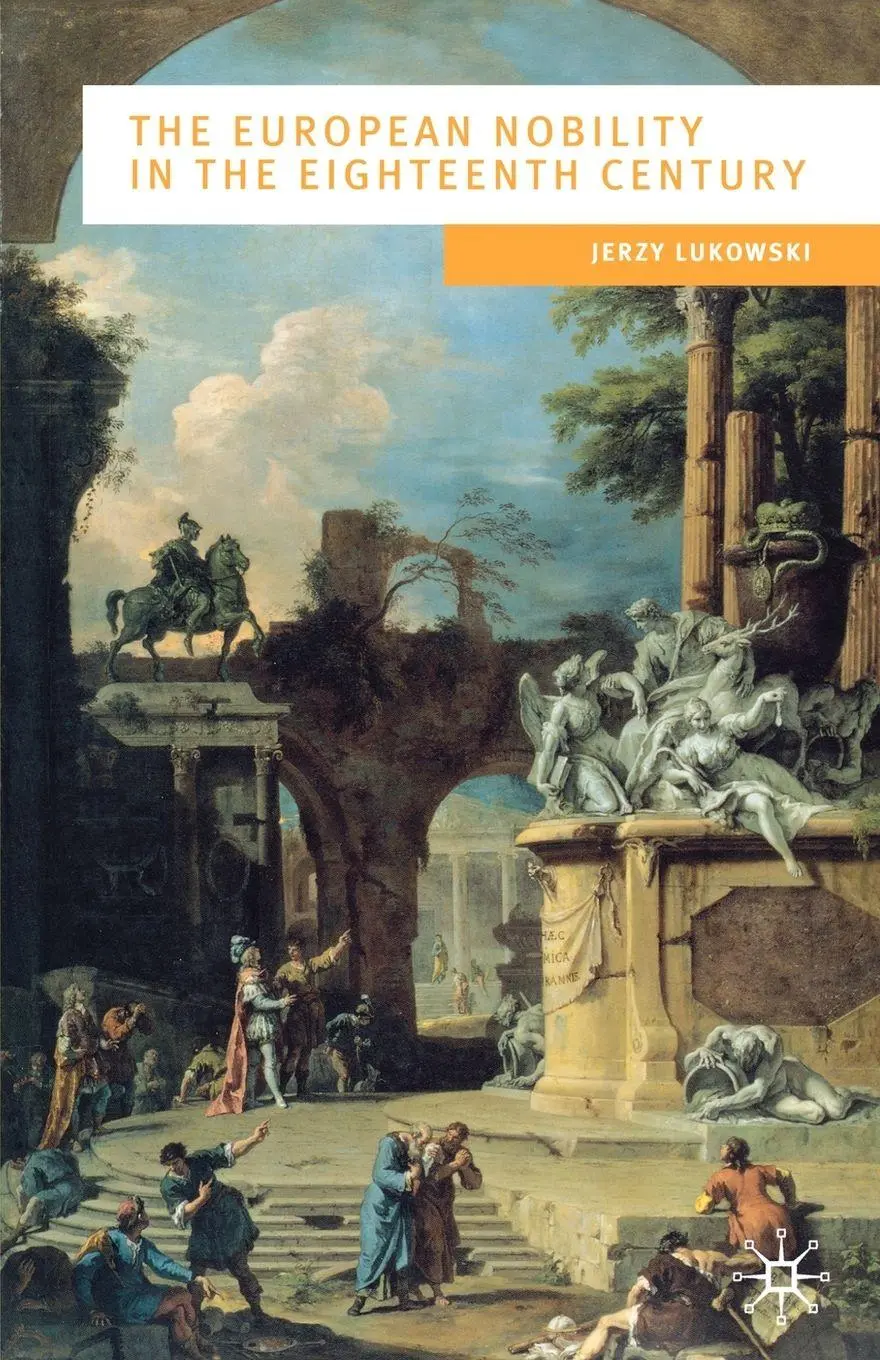 Cover: 9780333652107 | The European Nobility in the Eighteenth Century | Jerzy Lukowski