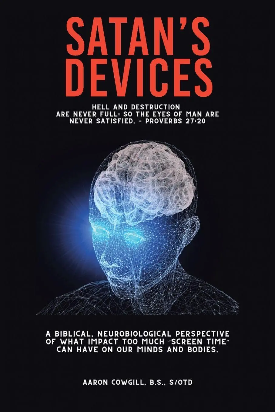Cover: 9781685172107 | Satan's Devices | Aaron Cowgill | Taschenbuch | Englisch | 2022
