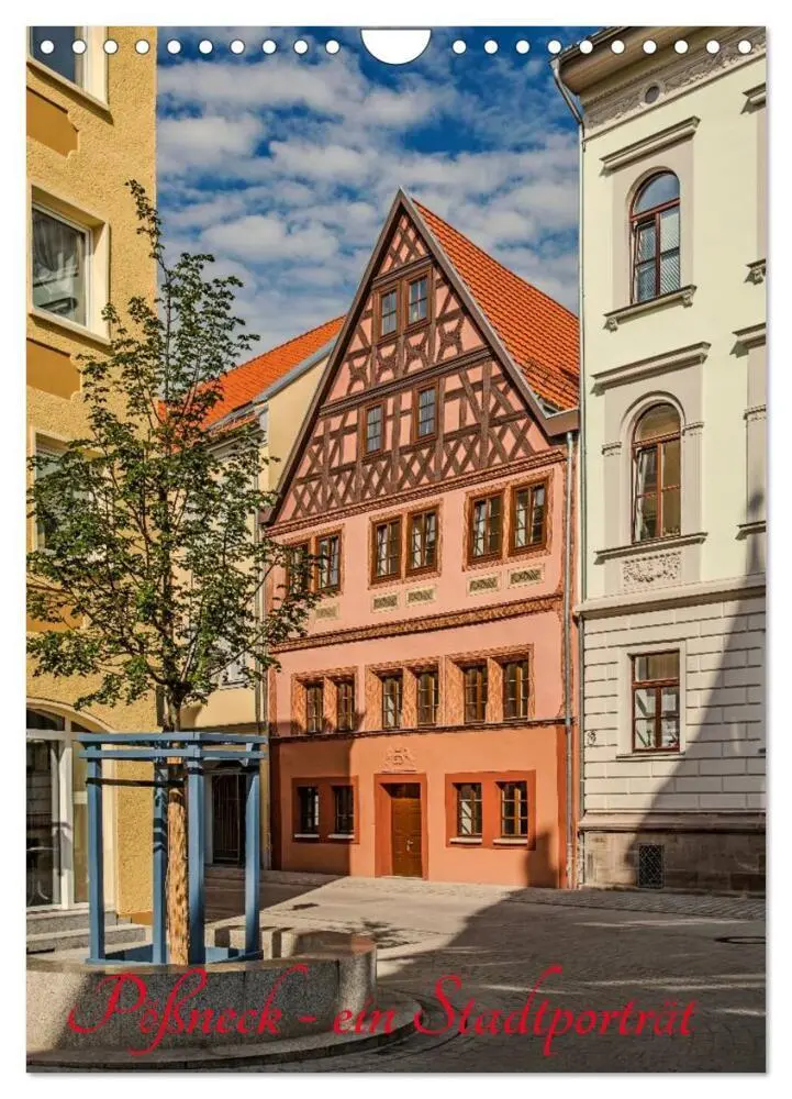 Cover: 9783457032107 | Pößneck - ein Stadtporträt (Wandkalender 2025 DIN A4 hoch),...