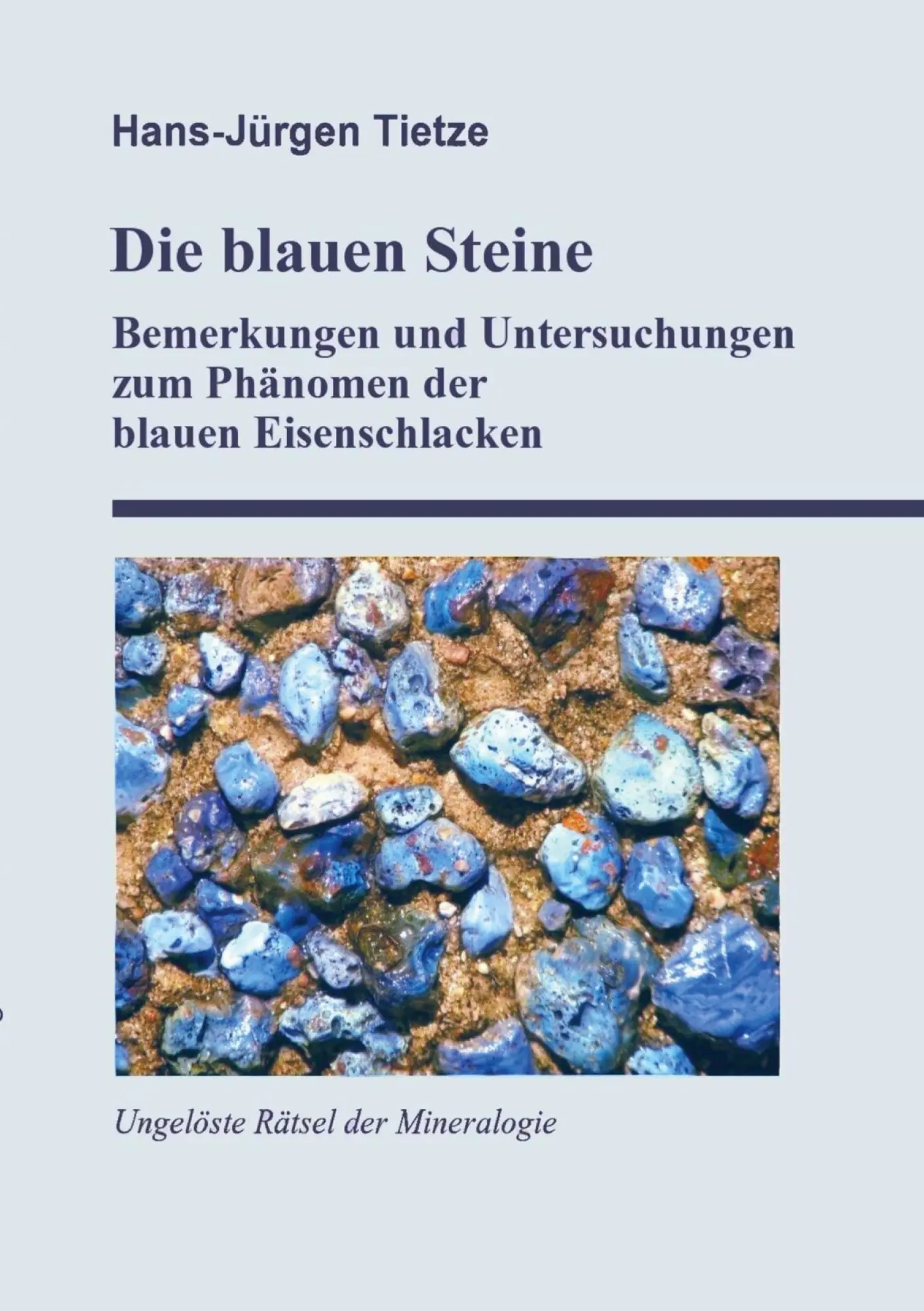Cover: 9783757862107 | Die blauen Steine | Hans-Jürgen Tietze | Taschenbuch | 84 S. | Deutsch