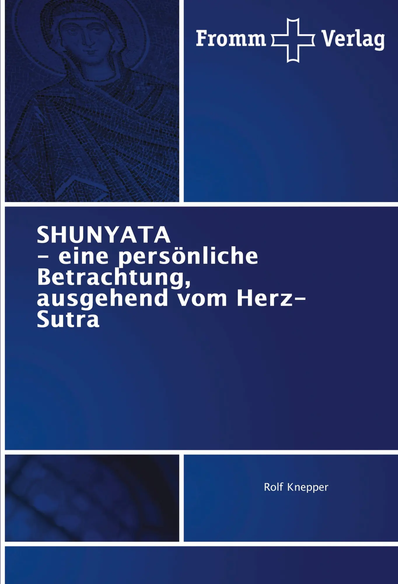 Cover: 9786202442107 | SHUNYATA - eine persönliche Betrachtung, ausgehend vom Herz-Sutra