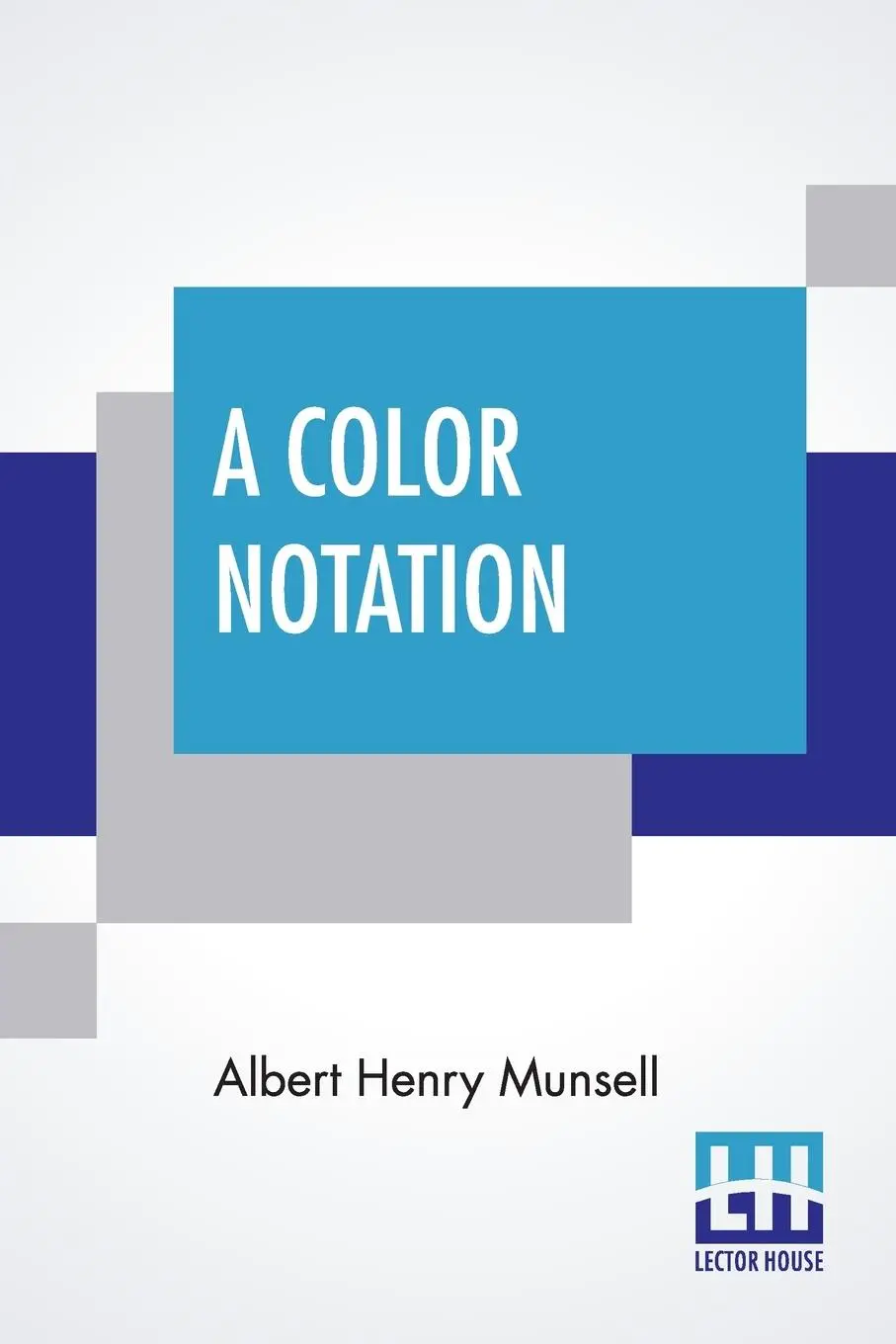 Cover: 9789356142107 | A Color Notation | Albert Henry Munsell | Taschenbuch | Englisch