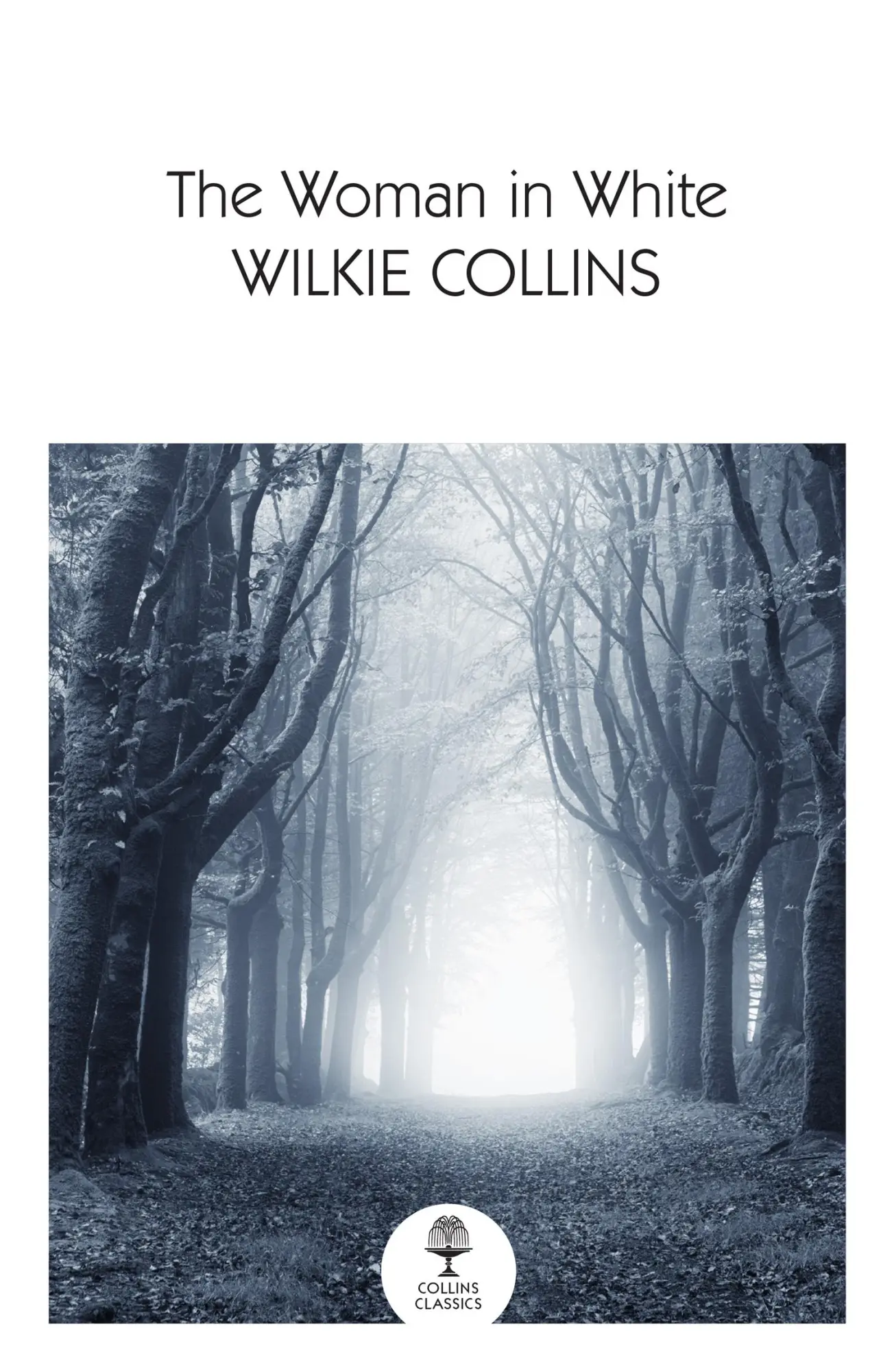 Cover: 9780008542207 | The Woman in White | Wilkie Collins | Taschenbuch | Collins Classics
