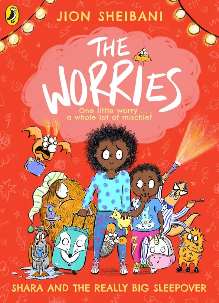 Cover: 9780241572207 | The Worries: Shara and the Really Big Sleepover | Jion Sheibani | Buch
