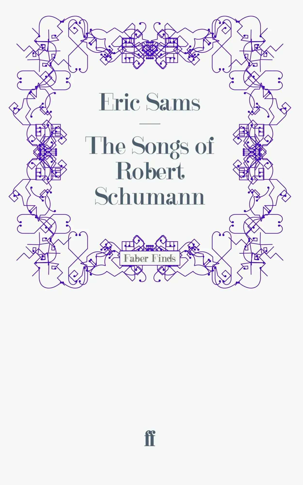 Cover: 9780571242207 | The Songs of Robert Schumann | Taschenbuch | 308 S. | Englisch | 2011
