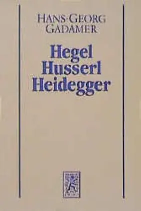 Cover: 9783162452207 | Neuere Philosophie. Tl.1 | Hegel, Husserl, Heidegger | Gadamer | Buch