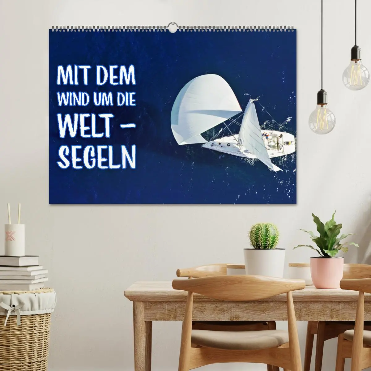 Bild: 9783457402207 | Mit dem Wind um die Welt - segeln (Wandkalender 2026 DIN A2 quer),...