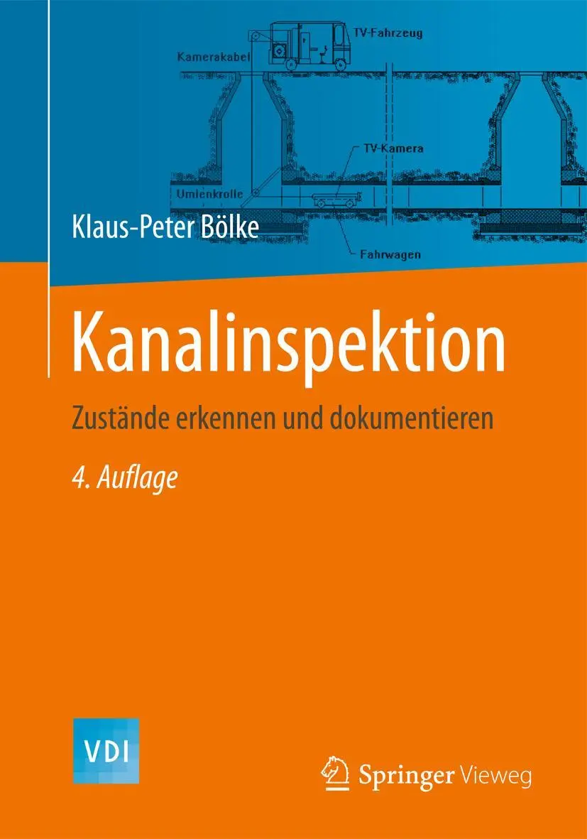 Cover: 9783642392207 | Kanalinspektion | Zustände erkennen und dokumentieren | Bölke | Buch