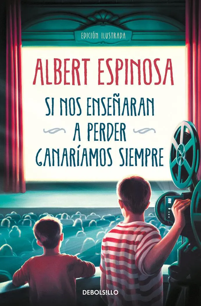 Cover: 9788466362207 | Si nos enseñaran a perder, ganaríamos siempre | Albert Espinosa | Buch