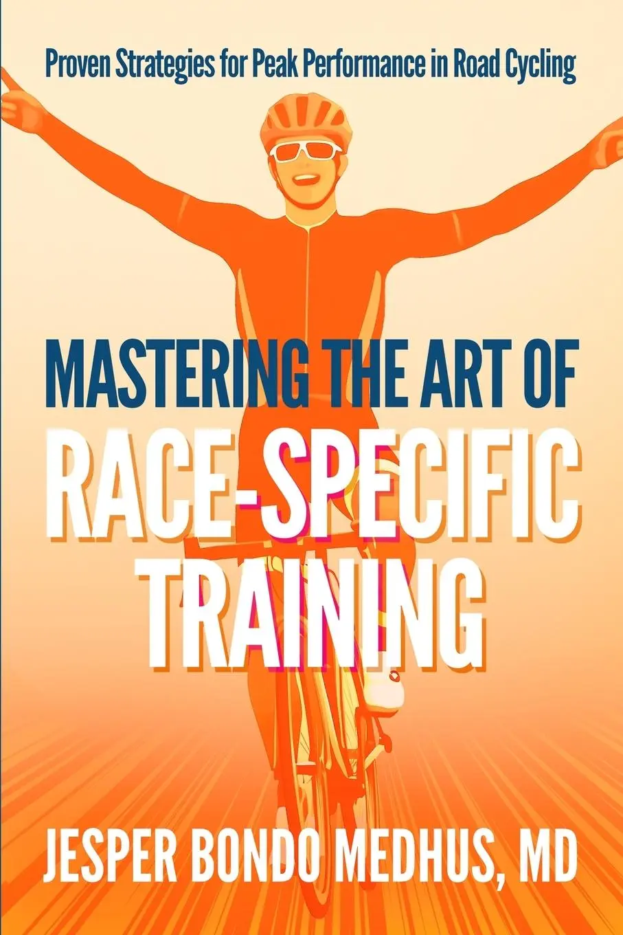 Cover: 9788797572207 | Mastering the Art of Race-Specific Training | Jesper Bondo Medhus