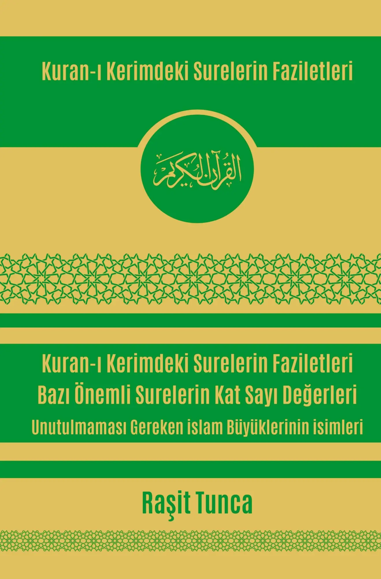 Cover: 9789403722207 | Kuran-¿ Kerimdeki Surelerin Faziletleri ve Kat Say¿ De¿erleri | Tunca