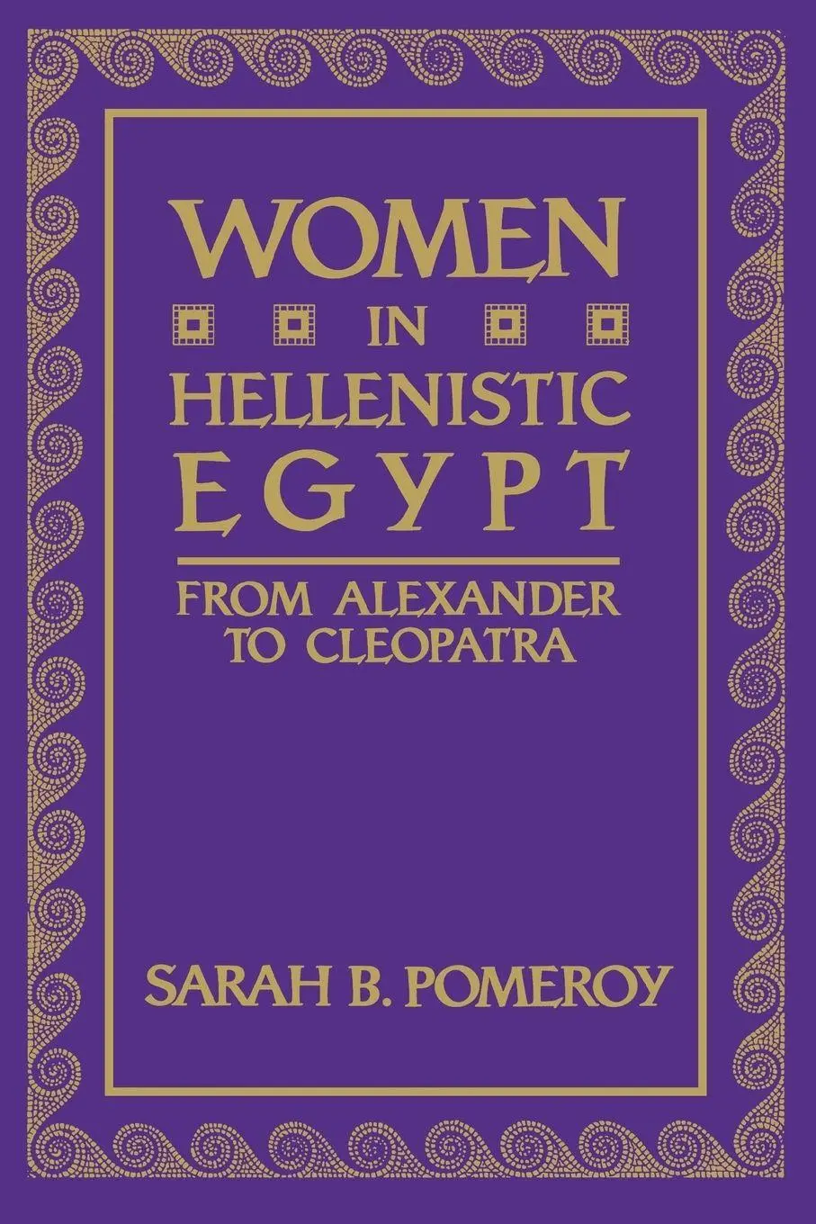 Cover: 9780814322307 | Women in Hellenistic Egypt | From Alexander to Cleopatra | Pomeroy