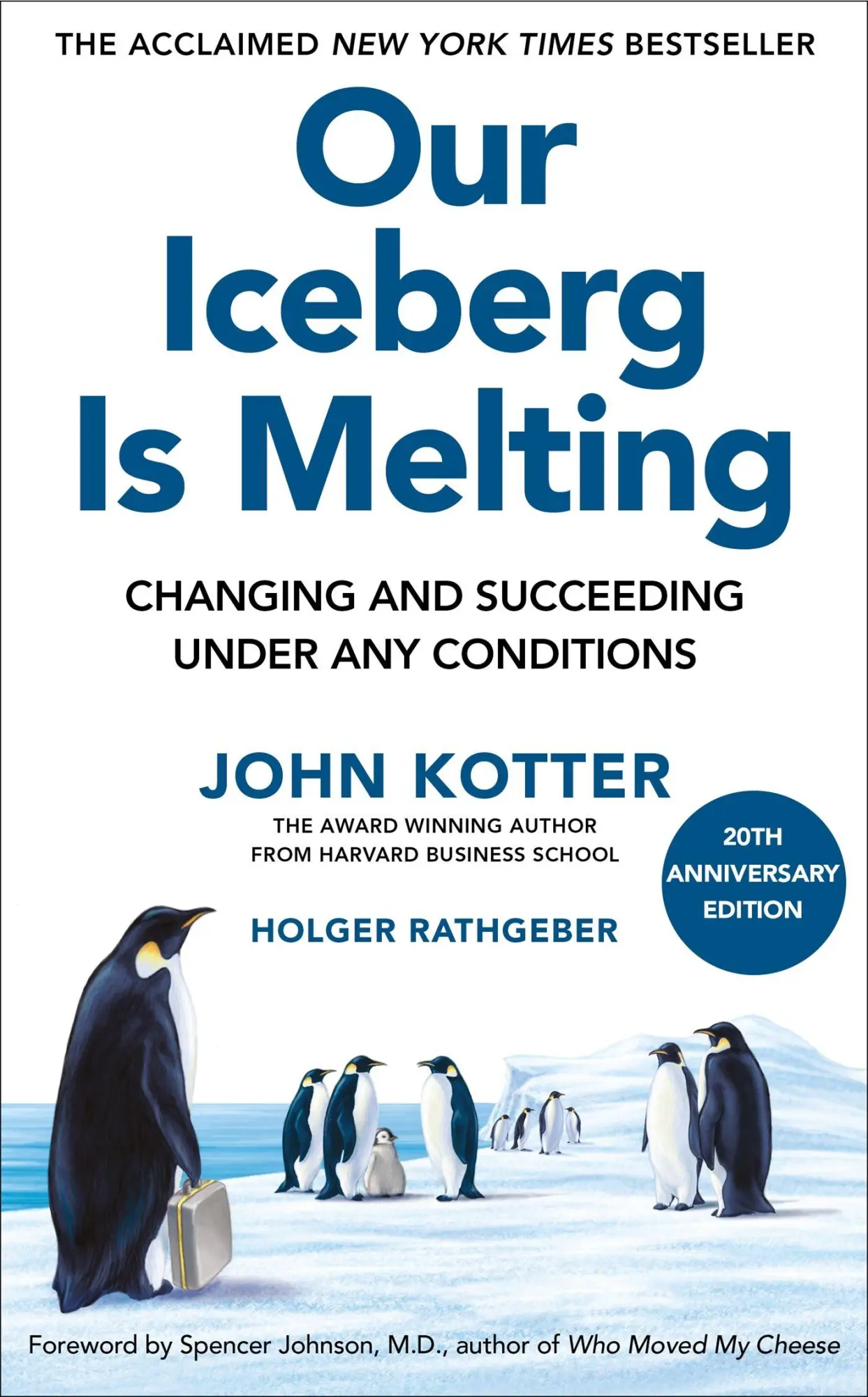 Cover: 9781035092307 | Our Iceberg Is Melting | John Kotter (u. a.) | Buch | Englisch | 2026