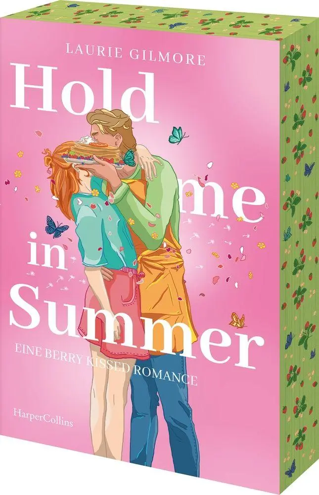 Cover: 9783365012307 | Hold me in Summer. Eine berry kissed Romance | Laurie Gilmore (u. a.)