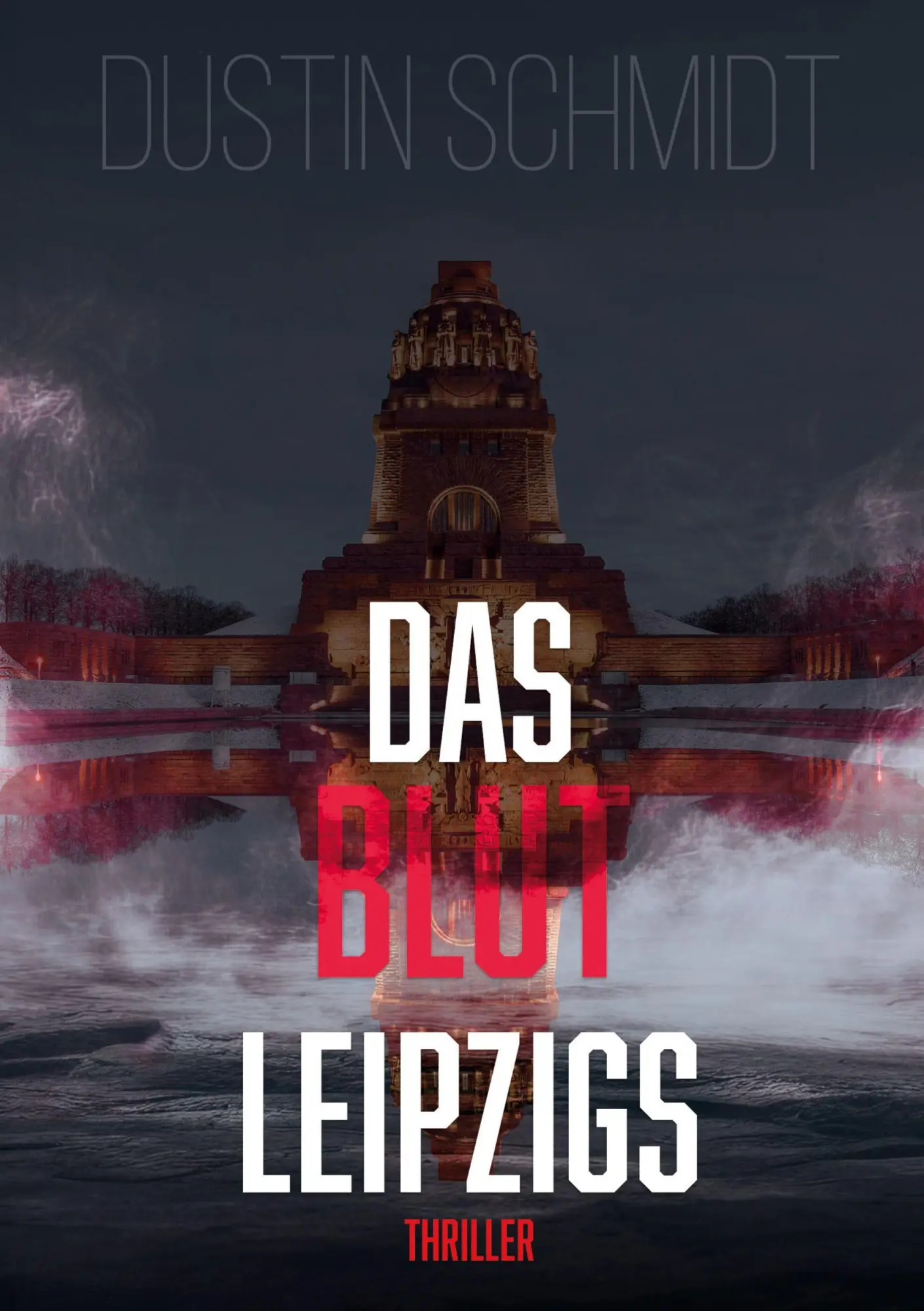Cover: 9783695612307 | Das Blut Leipzigs | Dustin Schmidt | Taschenbuch | 392 S. | Deutsch