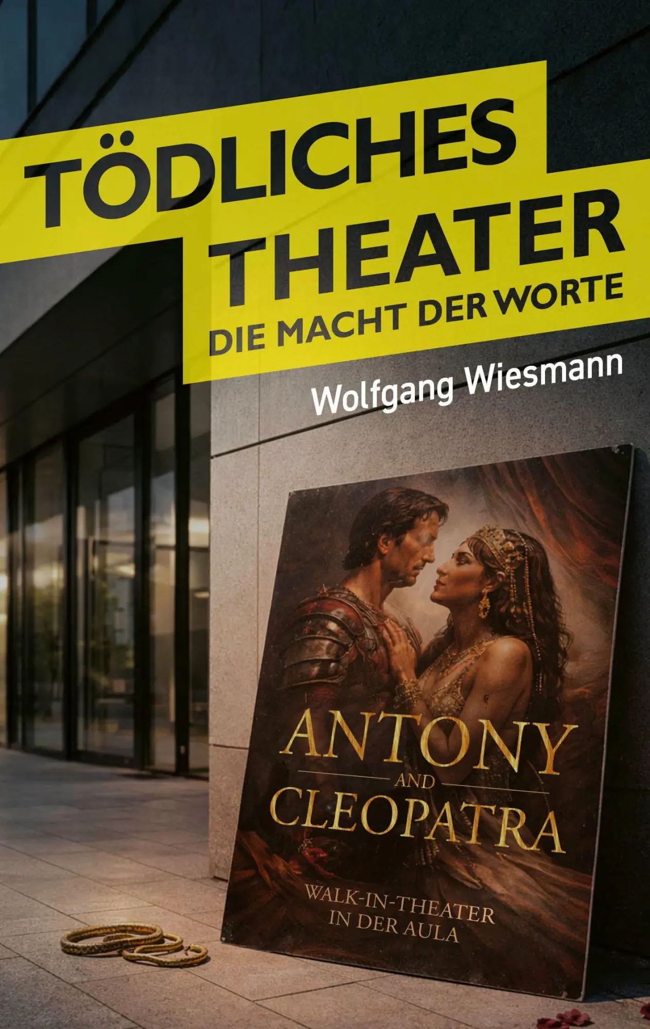 Cover: 9783949902307 | Tödliches Theater | Die Macht der Worte | Wolfgang Wiesmann | Buch