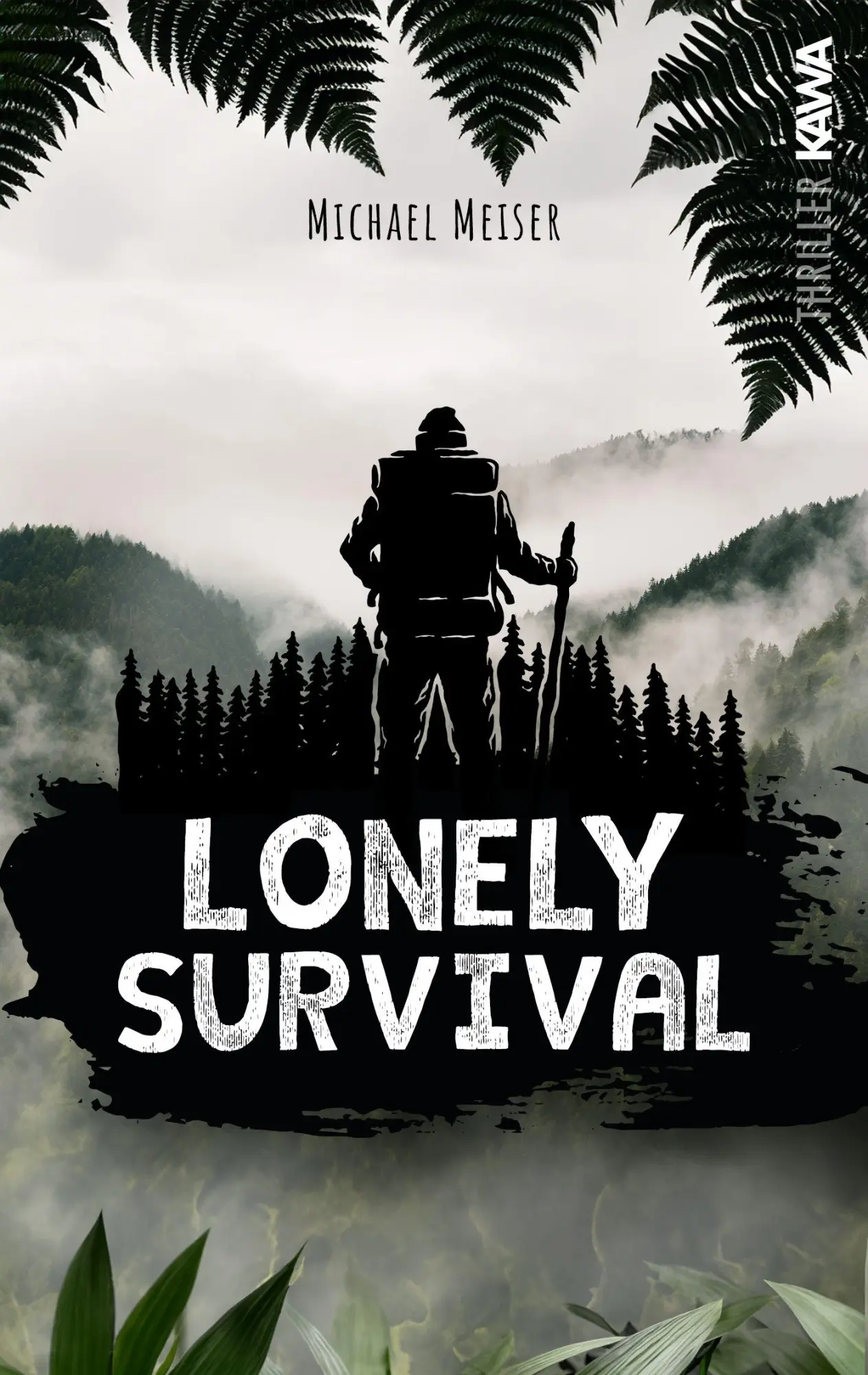 Cover: 9783986602307 | Lonely Survival | Michael Meiser | Taschenbuch | 400 S. | Deutsch