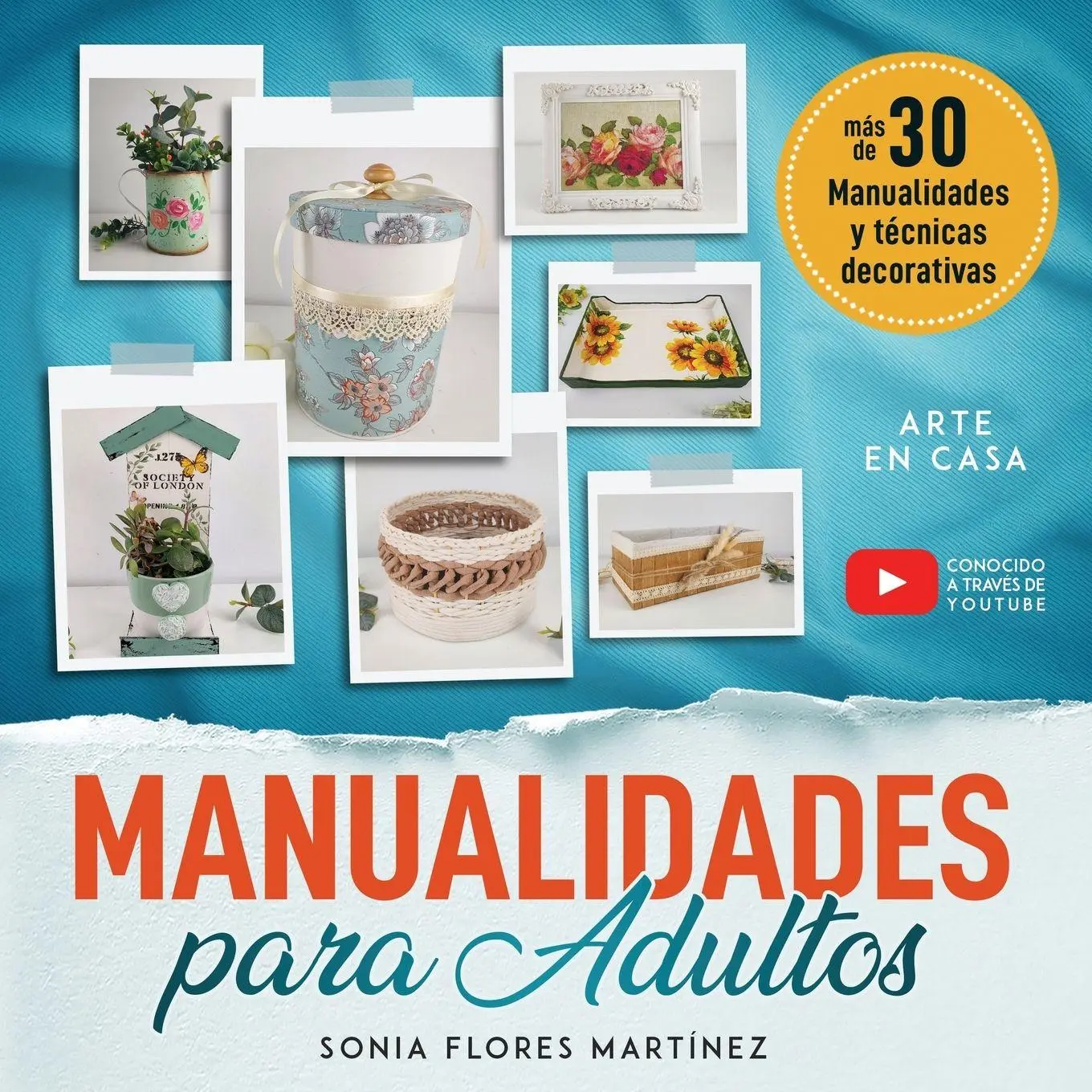 Cover: 9783989292307 | El libro de manualidades para adultos | Sonia Florez Martínez | Buch