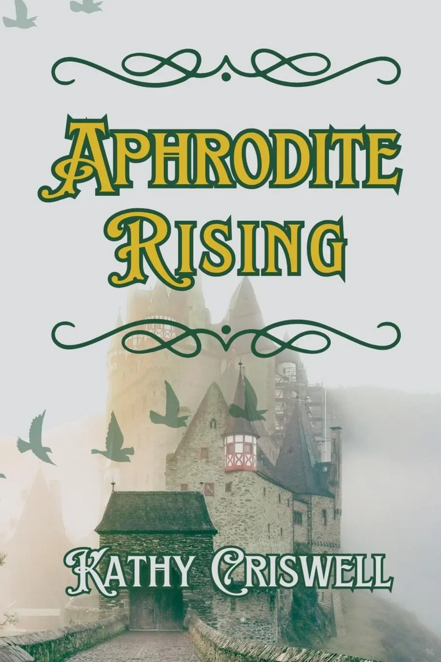 Cover: 9798992102307 | Aphrodite Rising | Kathy Criswell | Taschenbuch | Englisch | 2025